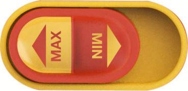 Das Bild zeigt einen ovalen Schalter in Gelb mit zwei markierten Positionen: ?MAX? in Rot links und ?MIN? in Rot rechts. Ein Pfeil zeigt nach oben für ?MAX? und nach unten für ?MIN?.