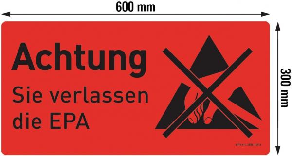 The image shows a red sign with the inscription "Caution" and "You are leaving the EPA". It includes an icon with a crossed-out fire, warning of dangers.