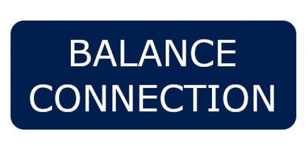 The image displays a dark blue background with the white words "BALANCE" and "CONNECTION" in large, clear letters arranged one above the other.